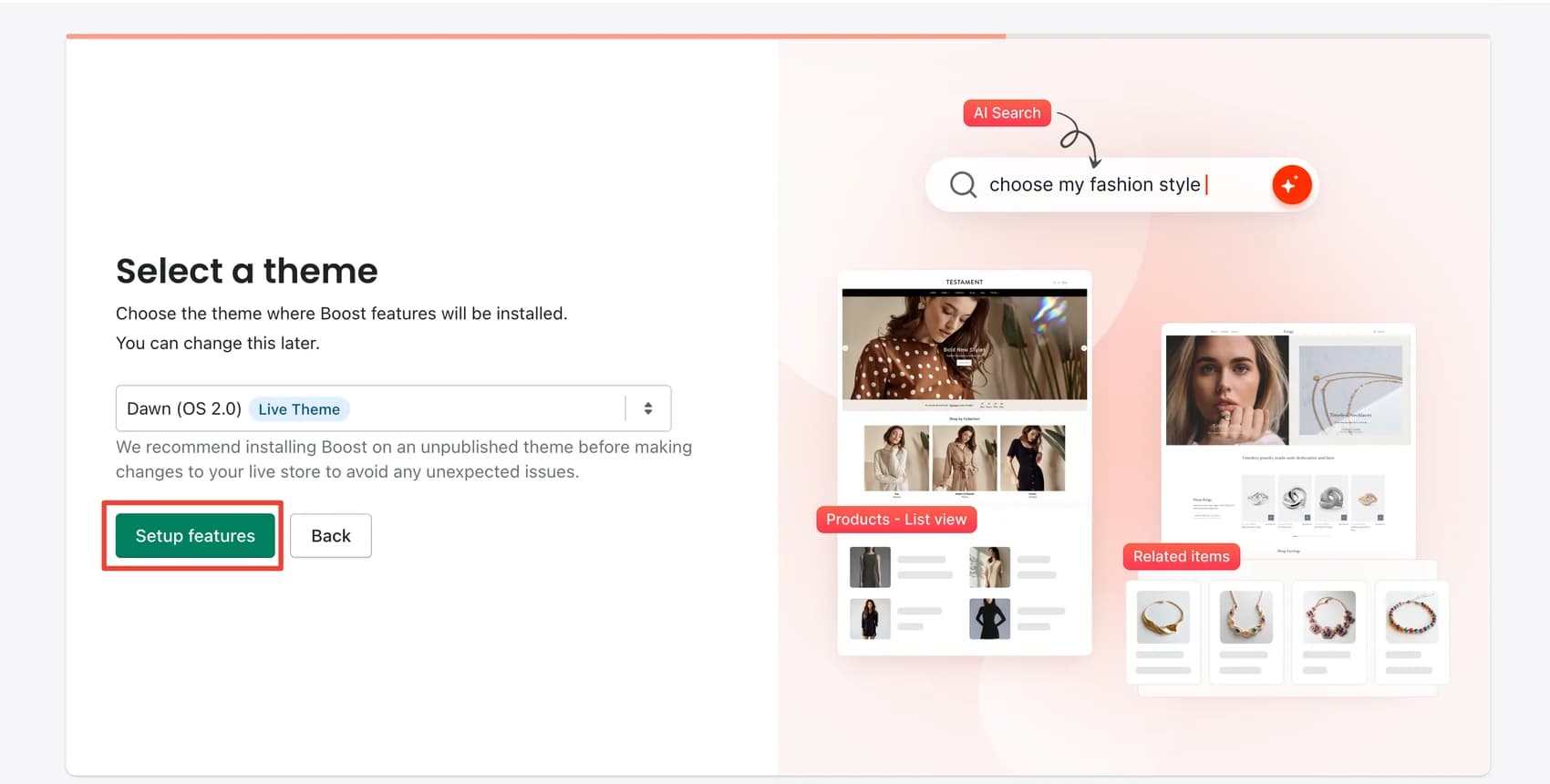 Boost theme selection step with the live Dawn theme chosen and a warning to use an unpublished theme