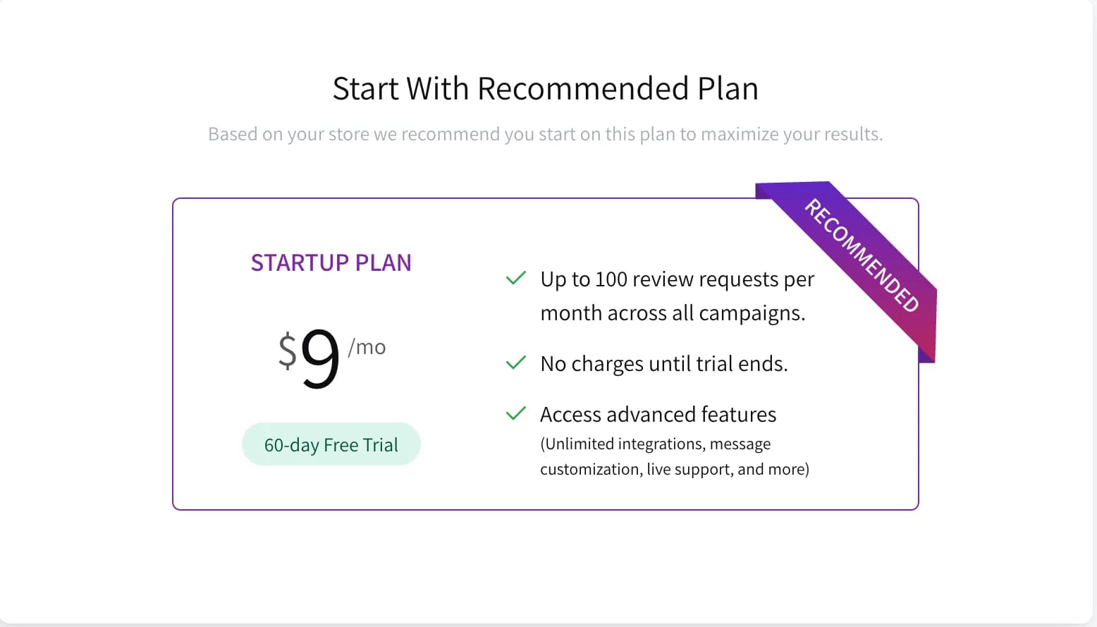 Fera's Start With Recommended Plan screen showing the Startup plan at $9 per month with a 60-day free trial, up to 100 review requests per month across all campaigns, no charges until the trial ends, and advanced features including unlimited integrations, message customisation and live support
